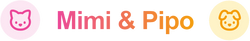 Mimi & Pipo